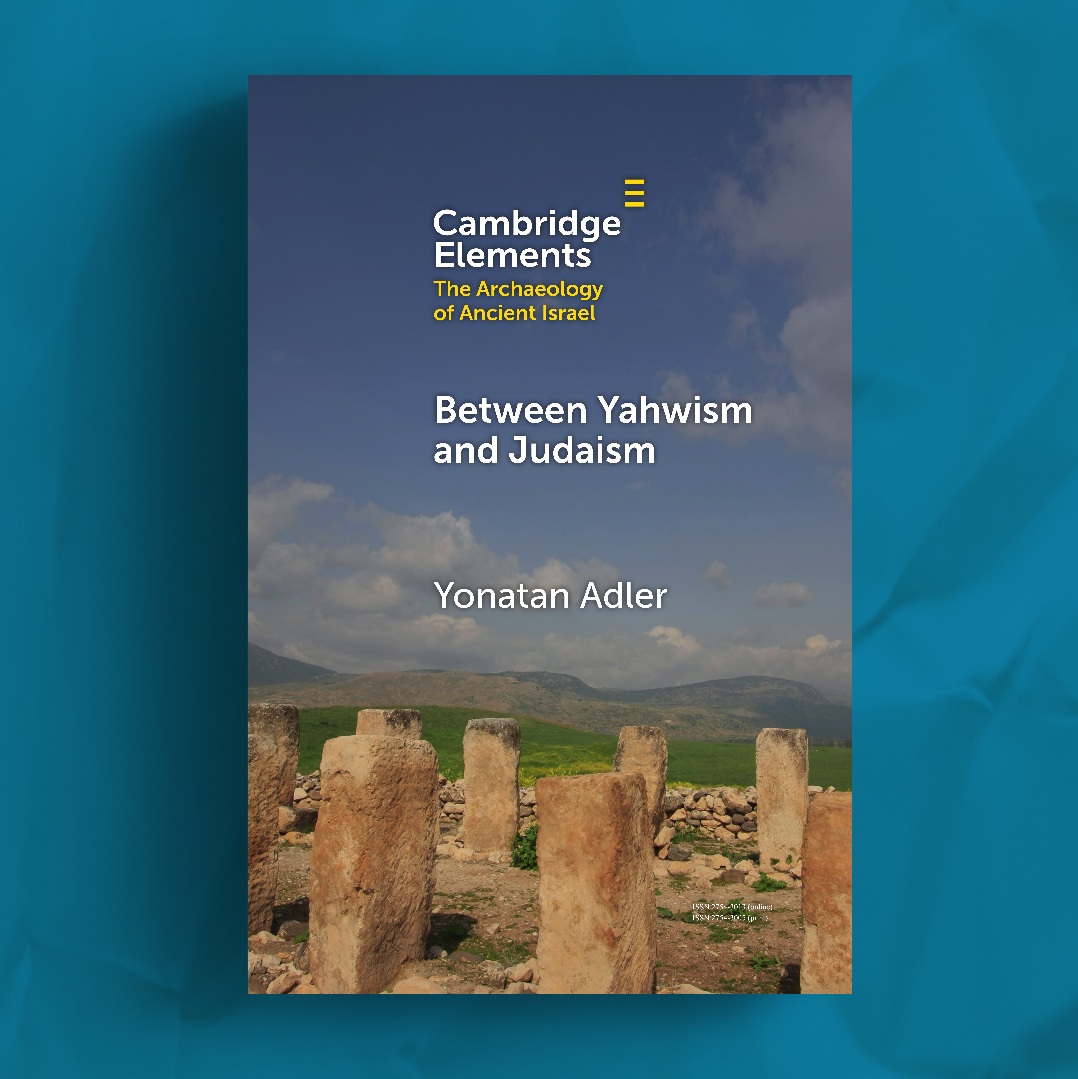 Una breve analisi di “Between Yahwism and Judaism” di Yonatan Adler